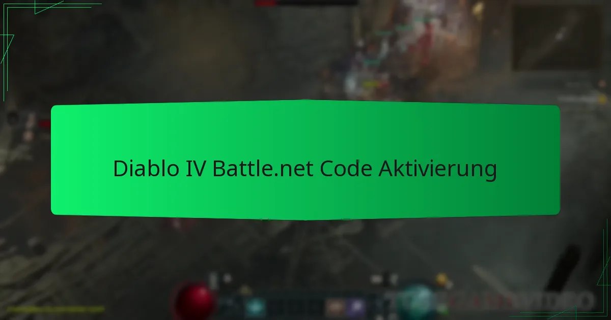 Diablo IV Battle.net Code Aktivierung
