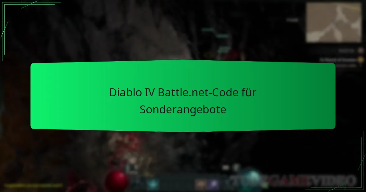 Diablo IV Battle.net-Code für Sonderangebote