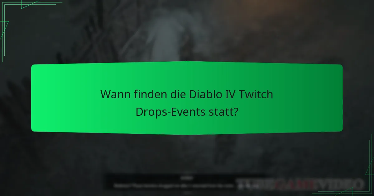 Wie nehme ich an Diablo IV Twitch Drops teil?