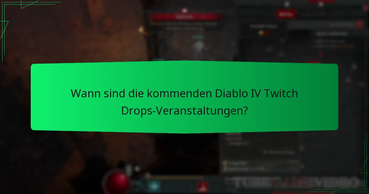 Wie funktionieren die Diablo IV Twitch Drops?