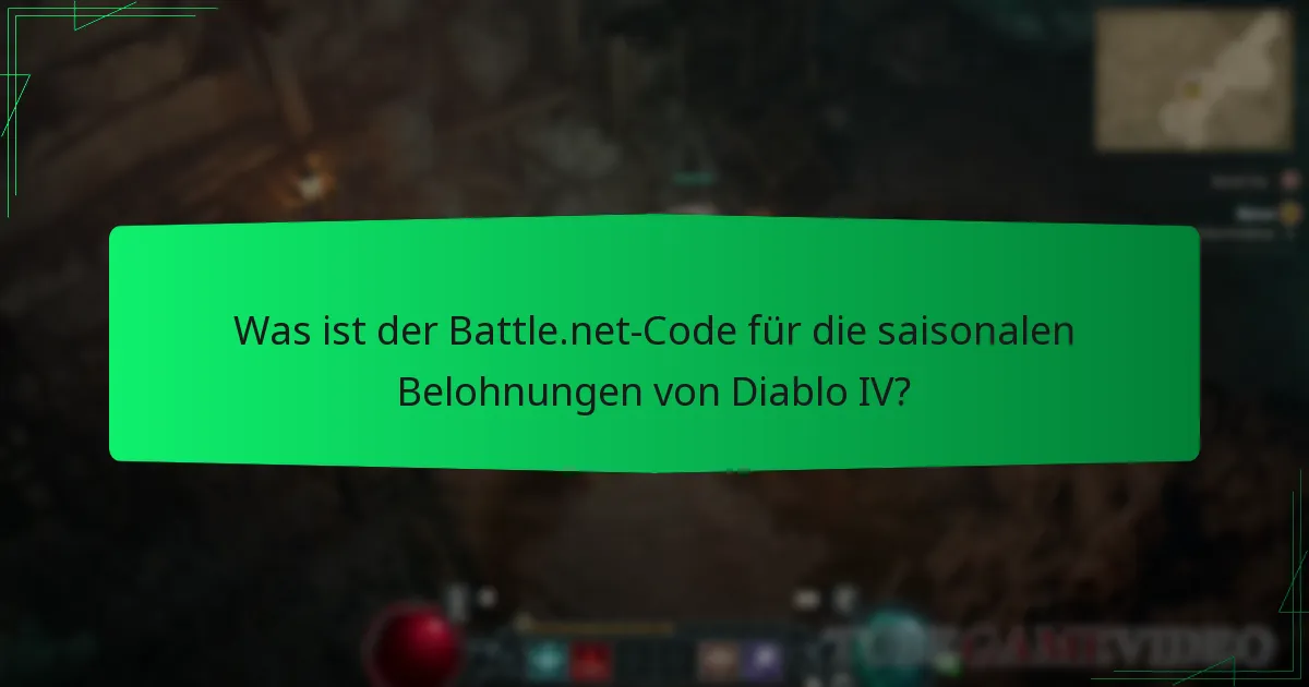 Wie kann ich einen Battle.net-Code für saisonale Belohnungen erhalten?