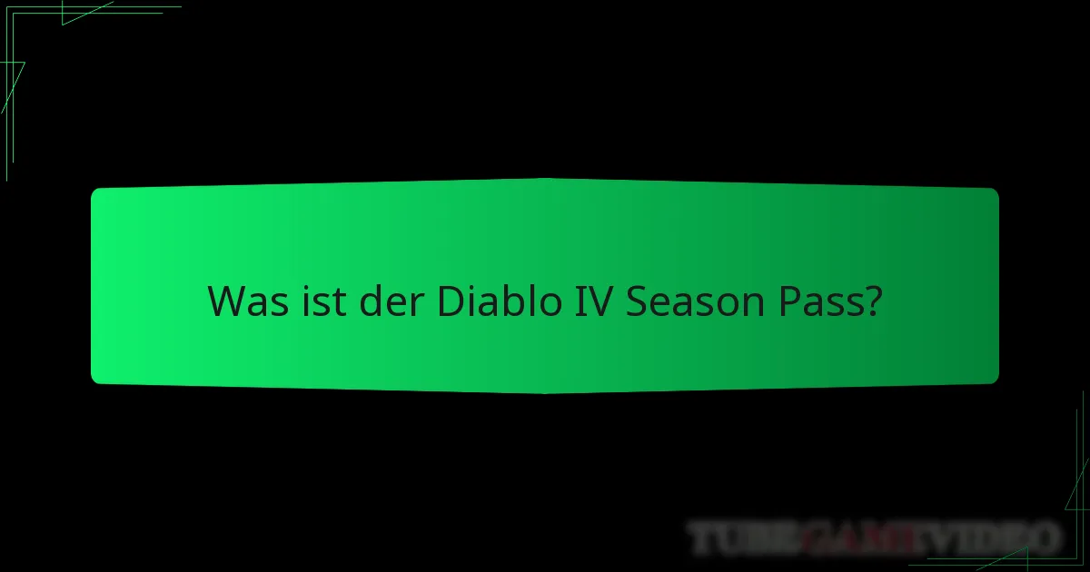 Wie funktioniert die Progression im Diablo IV Season Pass?